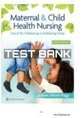 Test Bank - Maternal and Child Health Nursing&colon; Care of the Childbearing and Childrearing Family&comma; 9th Edition &lpar;Silbert-Flagg&comma; 2023&rpar;&comma; Chapter 1-56 &vert; All Chapters