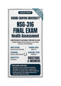 NSG 316 Exam 1-4 & Final Exam Bundled Health Assessment Questions And Answers 2026&sol;2027 Grand canyon university