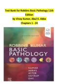 Test Bank for Robbins Basic Pathology&comma; 11th Edition by Vinay Kumar & Abul K&period; Abbas&comma; Chapters 1&ndash;24 &vert; Study Guide & Exam Prep