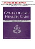 Test Bank for Gynecologic Health Care with an Introduction to Prenatal and Postpartum Care 4th Edition Latest 2026&sol;2027 Version&NewLine;