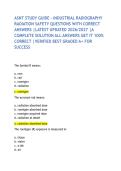 ASNT STUDY GUIDE - INDUSTRIAL RADIOGRAPHY RADIATION SAFETY QUESTIONS WITH CORRECT ANSWERS &vert;LATEST UPDATED 2026&sol;2027 &vert;A COMPLETE SOLUTION ALL ANSWERS GET IT 100&percnt; CORRECT &vert;VERIFIED BEST GRADED A&plus; FOR SUCCESS