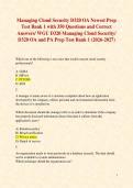 Managing Cloud Security D320 OA Newest Prep Test Banks 1 and 2  with 700 Questions and Correct Answers&sol; WGU D320 Managing Cloud Security&sol; D320 OA and PA Prep Test Banks 1 & 2 &lpar;2026-2027&rpar;