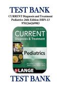 Test Bank &mdash; CURRENT Diagnosis & Treatment Pediatrics&comma; 26th Edition &lpar;Bunik & Hay&comma; 2023&rpar;&comma; Chapters 1-46 &vert;ISBN-13 9781264269983 All Chapters Covered