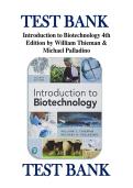 Test Bank for Introduction to Biotechnology&comma; 4th Edition by William Thieman ISBN 9780134650197 Chapter 1-13 &vert; Complete Guide A&plus;