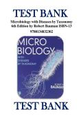 Test Bank - Microbiology with Diseases by Taxonomy&comma; 6th Edition &lpar;Bauman&comma; 2020&rpar;&comma; Chapter 1-27 &vert; All Chapters ISBN-13 9780134832302