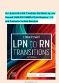 Test Bank LPN to RN Transitions 6th Edition by Lora &NewLine;Claywell &lpar;ISBN 9781284159417&rpar; All Chapters 1&ndash;18 &NewLine;with Rationales Verified Questions 