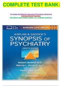 COMPLETE TEST BANK&colon;&NewLine;&NewLine;&NewLine;For Kaplan And Sadock's Synopsis Of Psychiatry&colon; Behavioral Sciences&sol;Clinical Psychiatry&NewLine;12th Edition Latest Update Chapter 1-37 &vert; Complete Graded A&plus;&period;&NewLine;&NewLine;