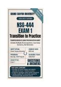 NSG 444 Exam 1 Transition to Practice Questions And Answers 2026&sol;2027 Grand canyon university