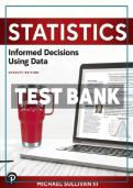 Test Bank for Statistics&colon; Informed Decisions Using Data&comma; 7th Edition by Michael Sullivan &vert; Chapters 1&ndash;15