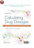 Calculating Drug Dosages&colon; A Patient-Safe Approach to Nursing and Math &lpar;2nd Edition&rpar; by Castillo &ndash; Test Bank &ndash; Chapters 1&ndash;22 Complete Practice Questions with Answers