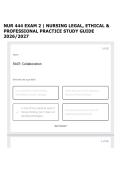 NUR 444 EXAM 2 &vert; NURSING LEGAL&comma; ETHICAL & PROFESSIONAL PRACTICE STUDY GUIDE 2026&sol;2027