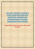 MGT 6201 STRATEGY COMPLETE STUDY GUIDE WITH PRACTICE QUESTIONS&comma; ANSWERS AND COMPREHENSIVE STRATEGIC MANAGEMENT EXAM REVIEW
