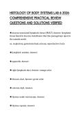HISTOLOGY OF BODY SYSTEMS LAB 6 2026&NewLine;COMPREHENSIVE PRACTICAL REVIEW&NewLine;QUESTIONS AND SOLUTIONS VERIFIED&NewLine;
