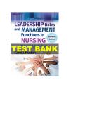 Leadership Roles and Management Functions in Nursing 11th Edition Test Bank by Huston 2026&sol;2027 &vert; Nursing Leadership Exam Questions&comma; Management Review & NCLEX Preparation