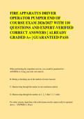 FIRE APPARATUS DRIVER &NewLine;OPERATOR PUMPER END OF &NewLine;COURSE EXAM 2026&sol;2027 WITH 110 &NewLine;QUESTIONS AND EXPERT-VERIFIED &NewLine;CORRECT ANSWERS &vert; ALREADY &NewLine;GRADED A&plus; &vert; GUARANTEED PASS