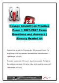 Dosage Calculation Practice Exam 1 2026&sol;2027 &ndash; 20 Questions & Answers &vert; mg&sol;mL&comma; Tablets&comma; IV&sol;IM&comma; Oral Liquids & Unit Conversions