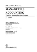 Solutions Manual for Managerial Accounting&colon; Tools for Business Decision Making&comma; 2nd Edition