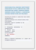CNOR EXAM ACTUAL EXAM 2026 &vert;&vert; MOST RECENT &NewLine;EXAM 2026&vert;2027 ACTUAL COMPLETE REAL EXAM &NewLine;QUESTIONS AND CORRECT ANSWERS &lpar;VERIFIED &NewLine;ANSWERS&rpar; ALREADY GRADED A&plus; &vert; GUARANTEED &NewLine;SUCCESS&excl;&excl; NEWEST EXAM &vert;JUST RELEASED&excl;&excl;