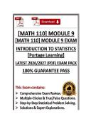 MATH 110 Module 9 Exam - Introduction to Statistics Portage Learning - Latest &lpar;26&sol;27&rpar; &lpar;PDF&rpar; 