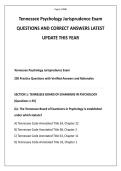 Tennessee Psychology Jurisprudence Exam &mdash; Questions and Correct Answers Latest&NewLine;&NewLine;The Tennessee Psychology Jurisprudence Exam concerns the statutes&comma; rules&comma; and professional standards governing the practice of psychology in Tennessee&period; The Tennessee Board o