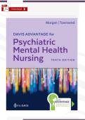 Test Bank - Davis Advantage for Psychiatric Mental Health Nursing&comma; 10th Edition by Morgan & Townsend&comma; All 43 Chapters Covered&comma; Verified Latest Edition&NewLine;