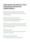 HUMAN ANATOMY AND PHYSIOLOGY ACTUAL&NewLine;EXAM PAPER 2026 QUESTIONS WITH&NewLine;ANSWERS GRADED A&plus;&NewLine;