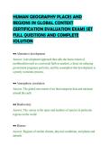 HUMAN GEOGRAPHY PLACES AND&NewLine;REGIONS IN GLOBAL CONTEXT&NewLine;CERTIFICATION EVALUATION EXAMS SET&NewLine;FULL QUESTIONS AND COMPLETE&NewLine;SOLUTION