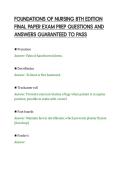 FOUNDATIONS OF NURSING 8TH EDITION&NewLine;FINAL PAPER EXAM PREP QUESTIONS AND&NewLine;ANSWERS GUARANTEED TO PASS
