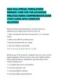 WGU D120 SPECIAL POPULATIONS&NewLine;PRIMARY CARE FOR THE ADVANCED&NewLine;PRACTICE NURSE COMPREHENSIVE EXAM&NewLine;STUDY GUIDE WITH COMPLETE&NewLine;SOLUTIONS