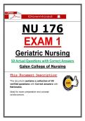 NU 176 Exam 1 Geriatric Nursing &lpar;Latest 2026 &sol; 2027&rpar; Actual Questions & Answers with Rationales - Galen College of Nursing