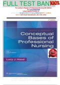 FULL TEST BANK&colon; &NewLine;For Leddy & Pepper's Professional Nursing 8th Edition By Lucy Hood Phd&NewLine;Latest Update Graded A&plus;&NewLine;