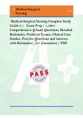 Medical-Surgical Nursing Complete Study Guide 3 &vert; Exam Prep &vert; 1&comma;500&plus; Comprehensive Q-bank Questions&comma; Detailed Rationales&comma; Predictor Exams&comma; Clinical Case Studies&comma; Practice Questions and Answers with Rationales&vert; &lpar;A&plus; Guarantee&rpar; &vert; PDF