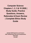 Computer Science Chapters 1&comma; 2&comma; 3 & 10 2026 &vert; Study Guide&comma; Practice Questions&comma; Answers&comma; Rationales & Exam Review