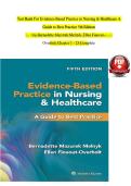 Test Bank For Evidence-Based Practice in Nursing & Healthcare A Guide to Best Practice 5th Edition by Bernadette Mazurek Melnyk&comma; Complete Chapters 1 - 23&comma; Updated Newest Version
