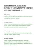 FUNDAMENTALS OF ANATOMY AND&NewLine;PHYSIOLOGY ACTUAL TEST PAPER QUESTIONS&NewLine;AND SOLUTIONS GRADED A&plus;