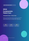 NR226 Fundamentals&colon; Patient Care Exam 1 &ndash;  Questions Practice Exam with Answers & Detailed Explanations