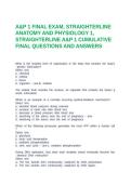 A&P 1 FINAL EXAM&comma; STRAIGHTERLINE ANATOMY AND PHYSIOLOGY 1&comma; STRAIGHTERLINE A&P 1 CUMULATIVE FINAL QUESTIONS AND ANSWERS