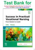 Test Bank for Success in Practical&sol;Vocational Nursing&colon; From Student to Leader 11th Edition by Janyce Collier and Ginger Peterson