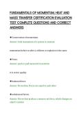 FUNDAMENTALS OF MOMENTUM&comma; HEAT AND&NewLine;MASS TRANSFER CERTIFICATION EVALUATION&NewLine;TEST COMPLETE QUESTIONS AND CORRECT&NewLine;ANSWERS&NewLine;