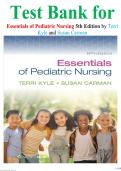 Test Bank for Essentials of Pediatric Nursing 5th Edition by Terri Kyle and Susan Carman &lpar;9781975236144&rpar;