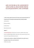ADVANCED HEALTH ASSESSMENT&NewLine;AND CLINICAL DIAGNOSIS MOCK&NewLine;EXAM QUESTIONS AND ANSWERS