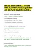 LDR 302S ORGANIZATIONAL CULTURE&NewLine;EXAM STUDY GUIDE PRACTICE QUESTIONS&NewLine;AND COMPLETE SOLUTIONS GRADED A&plus;