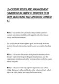 LEADERSHIP ROLES AND MANAGEMENT&NewLine;FUNCTIONS IN NURSING PRACTICE TEST&NewLine;2026 QUESTIONS AND ANSWERS GRADED&NewLine;A&plus;&NewLine;