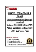 Verified CHEM 103 Module 7 Exam-General Chemistry I-Portage - &lpar;26&sol;27&rpar; Actual &lpar;PDF&rpar;