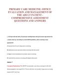 PRIMARY CARE MEDICINE&colon; OFFICE&NewLine;EVALUATION AND MANAGEMENT OF&NewLine;THE ADULT PATIENT -&NewLine;COMPREHENSIVE ASSESSMENT&NewLine;QUESTIONS AND ANSWERS