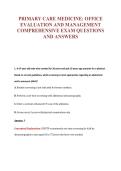 PRIMARY CARE MEDICINE&colon; OFFICE&NewLine;EVALUATION AND MANAGEMENT&NewLine;COMPREHENSIVE EXAM QUESTIONS&NewLine;AND ANSWERS