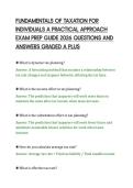 FUNDAMENTALS OF TAXATION FOR&NewLine;INDIVIDUALS A PRACTICAL APPROACH&NewLine;EXAM PREP GUIDE 2026 QUESTIONS AND&NewLine;ANSWERS GRADED A PLUS