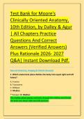 Test Bank for Moore's &NewLine;Clinically Oriented Anatomy&comma; &NewLine;10th Edition&comma; by Dalley & Agur &NewLine;&vert; All Chapters Practice &NewLine;Questions And Correct &NewLine;Answers &lpar;Verified Answers&rpar; &NewLine;Plus Rationale 2026- 2027 &NewLine;Q&A&vert; Instant Download Pdf&period; 