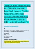Test Bank For Pathophysiology &NewLine;8th Edition by Jacquelyn L&period; &NewLine;Banasik all chapters Practice &NewLine;Questions And Correct &NewLine;Answers &lpar;Verified Answers&rpar; &NewLine;Plus Rationale 2026- 2027 &NewLine;Q&A&vert; Instant Download Pdf&period; 