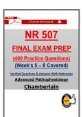 NR 507 Final Exam Prep&comma; 400 Practice Questions&comma; Advanced Pathophysiology&comma; Chamberlain Weeks 5-8&comma; Verified Questions & Answers PDF